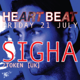 Heart Beat Presents SIGHA// TOKEN (UK)